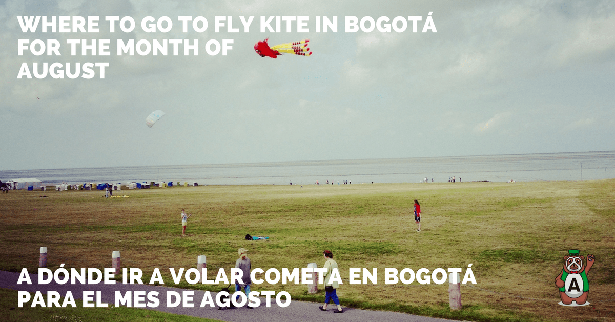 Where to go to fly kite in Bogotá for the month of august