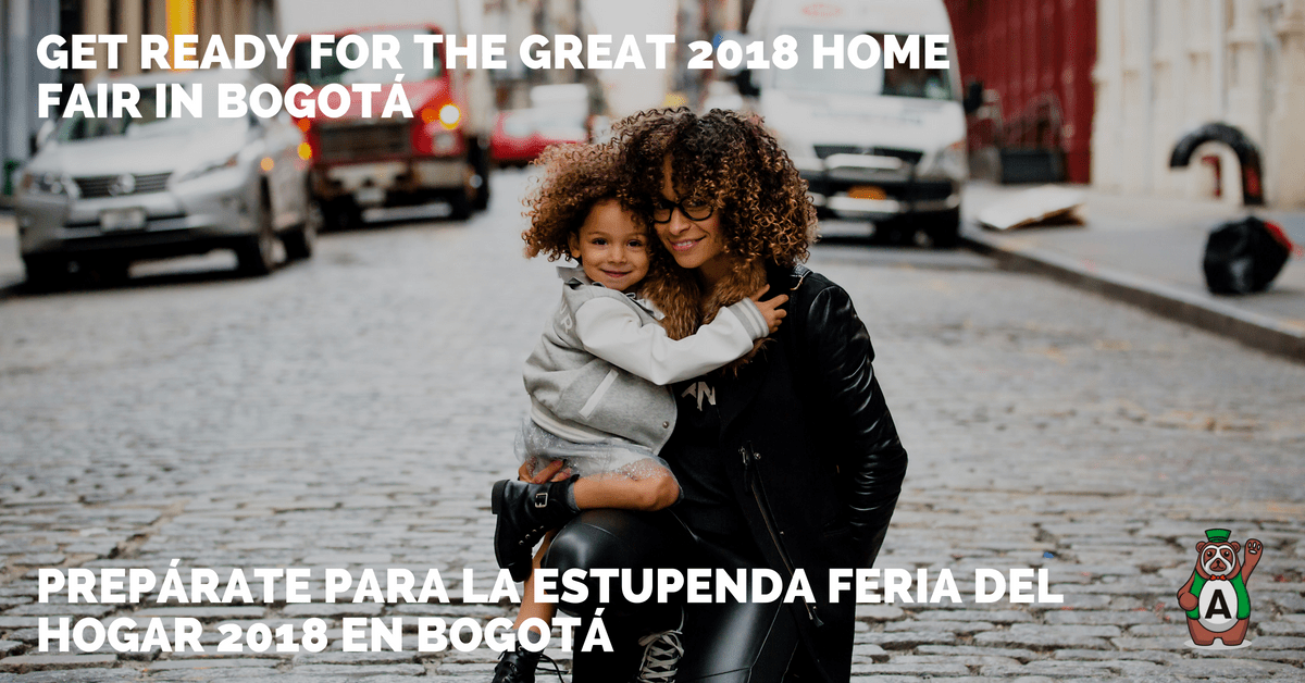 Get ready for the great 2018 Home Fair in Bogotá