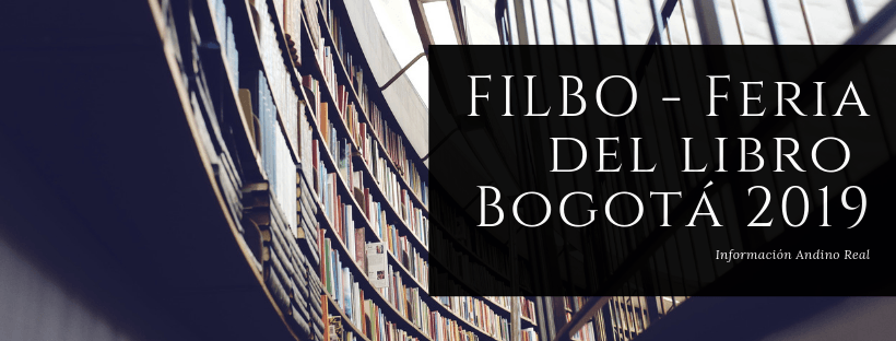 FILBO – Feria del libro Bogotá 2019